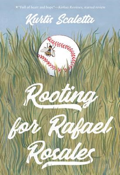 Rooting for Rafael Rosales, SCALETTA,  Kurtis - Paperback - 9780807567449