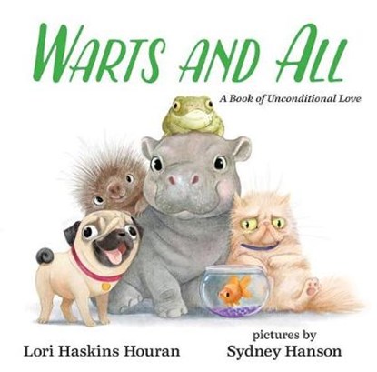Warts and All, Lori Haskins Houran ; Sydney Hanson - Gebonden - 9780807586587
