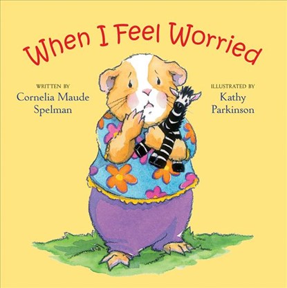 When I Feel Worried, Cornelia Maude Spelman - Gebonden - 9780807589083