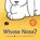 WHOSE NOSE, SUE TARSKY - Gebonden - 9780807590492