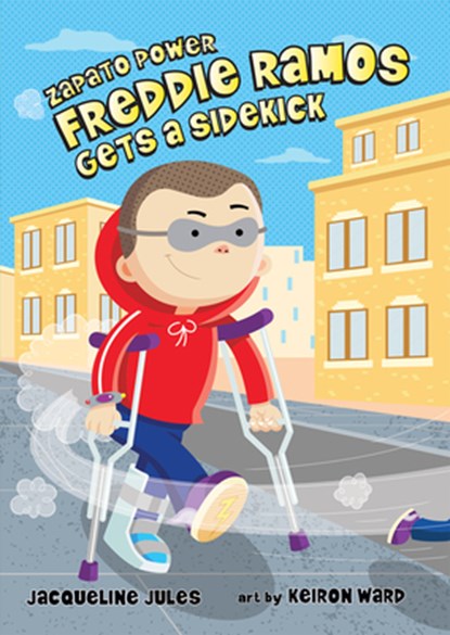 FREDDIE RAMOS GETS A SIDEKICK, JACQUELINE JULES - Paperback - 9780807595671