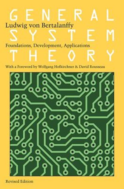 General System Theory, Ludwig von Bertalanffy - Paperback - 9780807600153