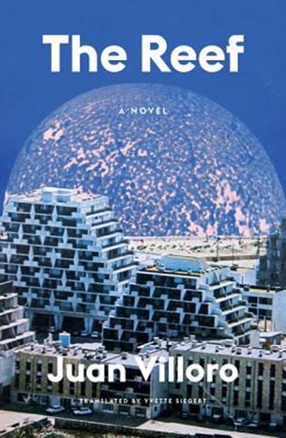 The Reef, Juan Villoro - Paperback - 9780807600214