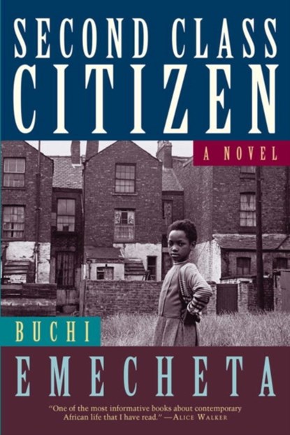Second Class Citizen, Buchi Emecheta - Paperback - 9780807610664