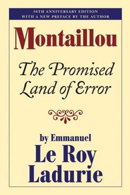 MONTAILLOU ANNIV/E 30/E, Emmanuel Le Roy Ladurie - Paperback - 9780807615980