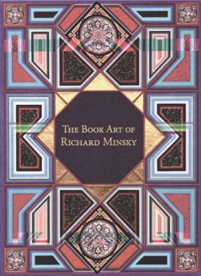 Book Art of Richard Minsky: My Life in Book Art, Richard Minsky - Gebonden - 9780807616062