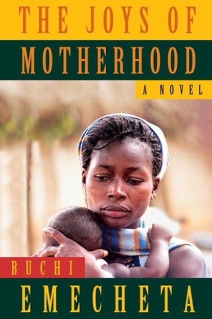 The Joys of Motherhood, Buchi Emecheta - Gebonden - 9780807616093