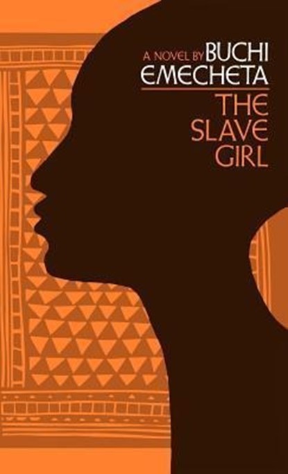 SLAVE GIRL, EMECHETA,  Buchi - Gebonden - 9780807616116