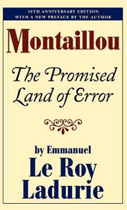 MONTAILLOU, LE ROY LADURIE,  Emmanuel ; Bray, Barbara - Gebonden - 9780807616130