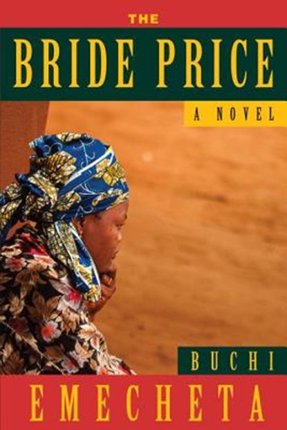 BRIDE PRICE, Buchi Emecheta - Paperback - 9780807616284