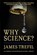 Why Science?, James S. Trefil - Gebonden - 9780807748312