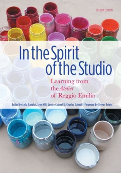 In the Spirit of the Studio, Lella Gandini ; Lynn Hill ; Louise Cadwell ; Charles Schwall - Paperback - 9780807756324