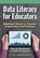 Data Literacy for Educators, Ellen B. Mandinach ; Edith S. Gummer - Gebonden - 9780807757543
