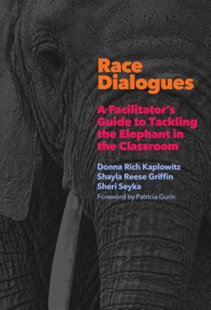 Race Dialogues, Donna Rich Kaplowitz ; Shayla Reese Griffin ; Sheri Seyka - Paperback - 9780807761304