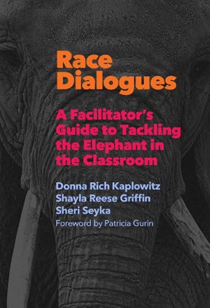 Race Dialogues, Donna Rich Kaplowitz ; Shayla Reese Griffin ; Sheri Seyka - Paperback - 9780807761304