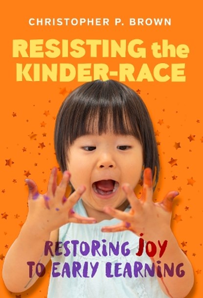 Resisting the Kinder-Race, Christopher P. Brown ; Nancy File - Gebonden - 9780807765616