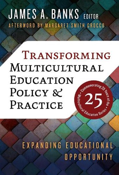 Transforming Multicultural Education Policy and Practice, James A. Banks - Paperback - 9780807766279