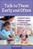 Talk to Them Early and Often, Cara Tyrrell - Gebonden - 9780807783719