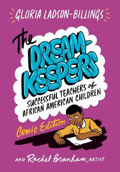 The Dreamkeepers, Gloria Ladson-Billings ; Rachel Branham - Gebonden - 9780807784303