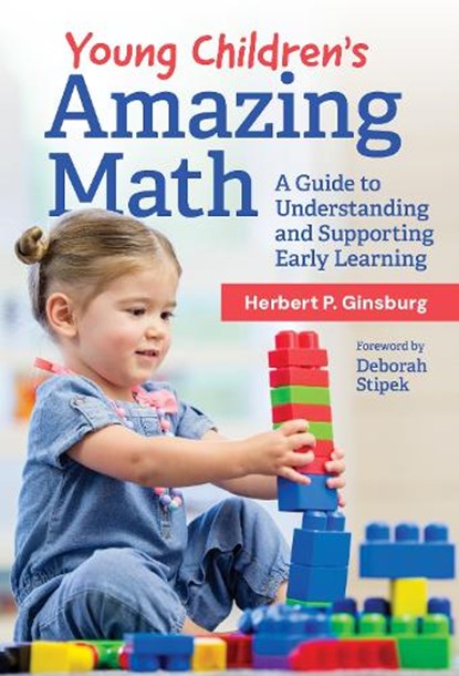 Young Children's Amazing Math, Herbert P. Ginsburg - Paperback - 9780807786512