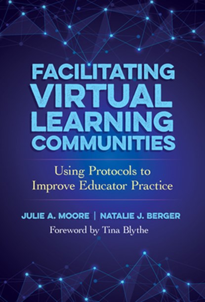 Facilitating Virtual Learning Communities, Julie A. Moore ; Natalie J. Berger - Gebonden - 9780807786918