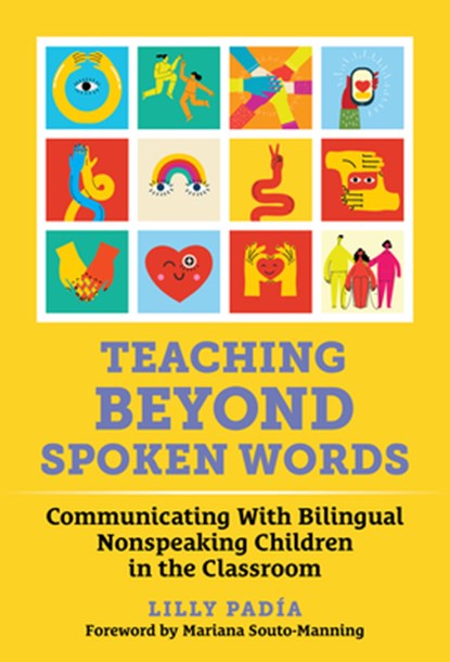 Teaching Beyond Spoken Words, Lilly Padia - Gebonden - 9780807786994