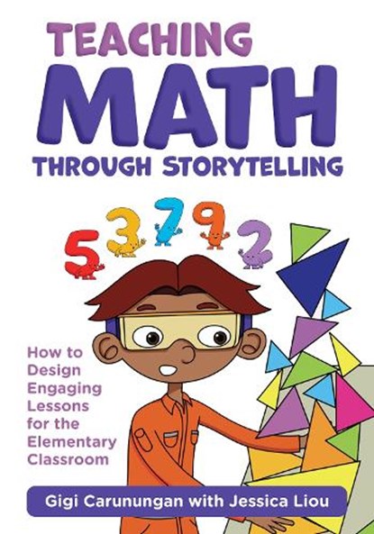 Teaching Math Through Storytelling, Gigi Carunungan - Gebonden - 9780807787113