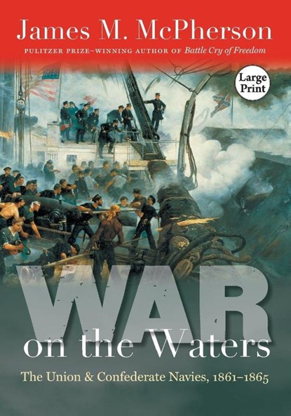 War on the Waters, James M. McPherson - Paperback - 9780807838150