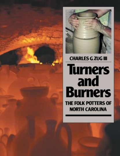 Turners and Burners, Charles G. Zug III - Paperback - 9780807842768