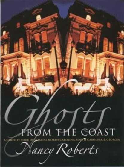 Ghosts from the Coast, Nancy Roberts - Paperback - 9780807849910