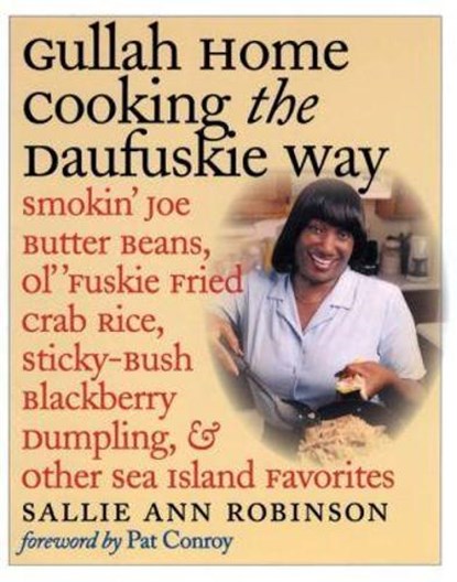 Gullah Home Cooking the Daufuskie Way, Sallie Ann Robinson - Paperback - 9780807854563