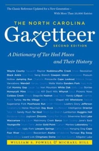 The North Carolina Gazetteer, 2nd Ed, Michael Hill - Paperback - 9780807871386
