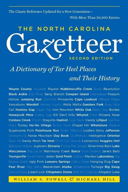 The North Carolina Gazetteer, 2nd Ed, Michael Hill - Paperback - 9780807871386