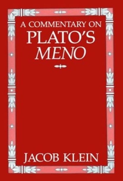 A Commentary on Plato's Meno, Jacob Klein - Paperback - 9780807873984