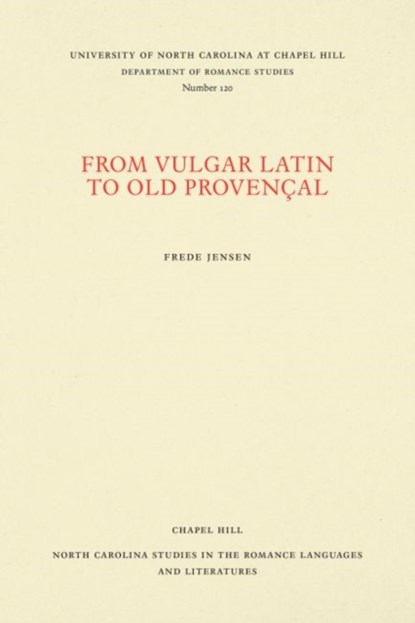 From Vulgar Latin to Old Provencal, Frede Jensen - Paperback - 9780807891209