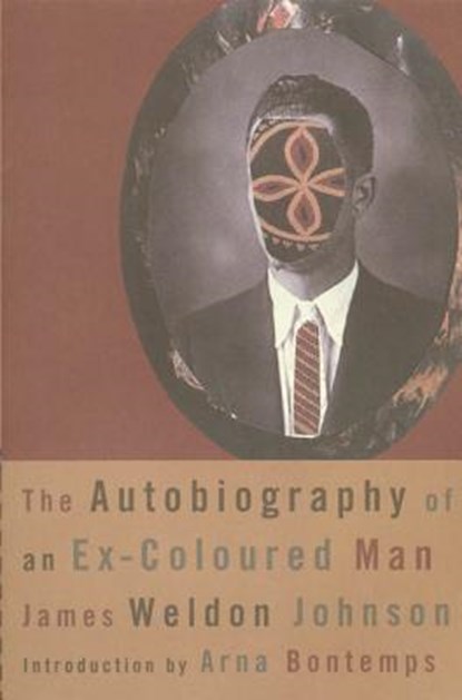 The Autobiography of an Ex-Coloured Man, James Weldon Johnson - Paperback - 9780809000326