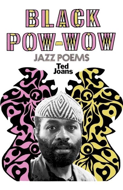 Black POW-Wow, Ted Joans - Paperback - 9780809000937