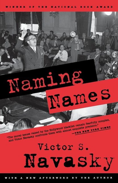 Naming Names, Victor S. Navasky - Paperback - 9780809001835