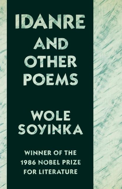 Idanre and Other Poems, Wole Soyinka - Paperback - 9780809013524