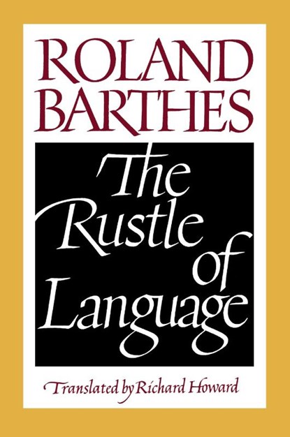The Rustle of Language, Roland Barthes - Paperback - 9780809015276