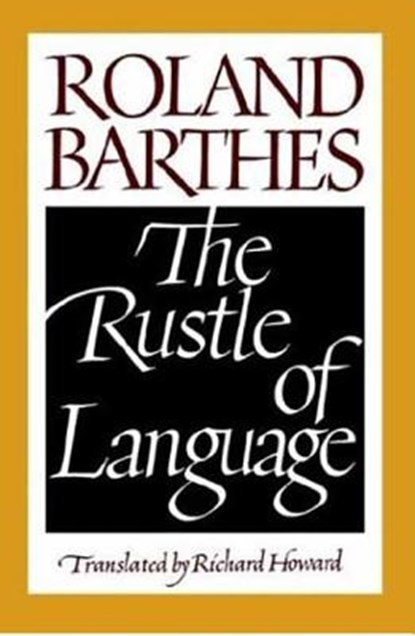 The Rustle of Language, Roland Barthes - Paperback - 9780809015276