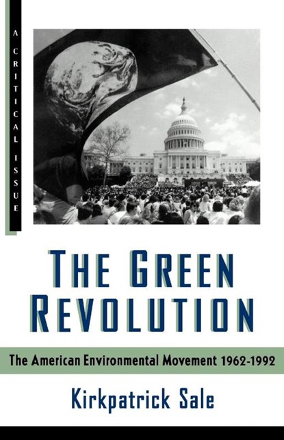 The Green Revolution, Kirkpatrick Sale - Paperback - 9780809015511