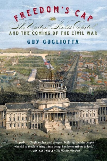 Freedom's Cap, Guy Gugliotta - Paperback - 9780809046836