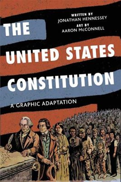 The United States Constitution, Jonathan Hennessey - Paperback - 9780809094707