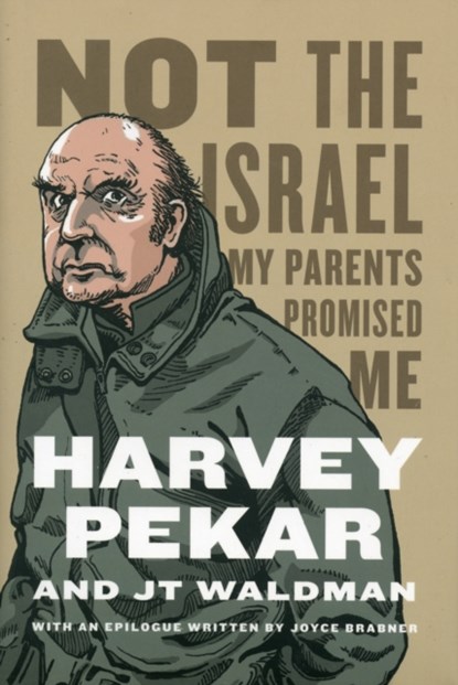 Not the Israel My Parents Promised Me, niet bekend - Gebonden - 9780809094820