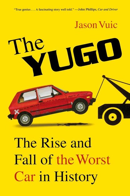 The Yugo, Jason Vuic - Paperback - 9780809098958