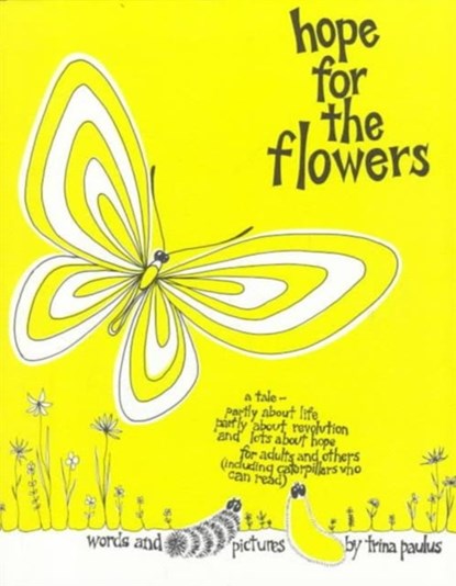 Hope for the Flowers, Trina Paulus - Paperback - 9780809117543