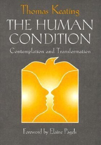The Human Condition, THOMAS,  O.C.S.O. Keating - Paperback - 9780809138821