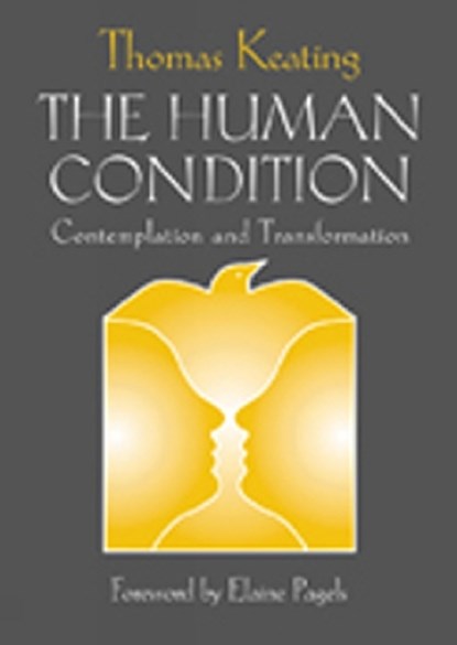 The Human Condition, THOMAS,  O.C.S.O. Keating - Paperback - 9780809138821