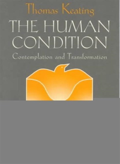 The Human Condition, THOMAS,  O.C.S.O. Keating - Paperback - 9780809138821
